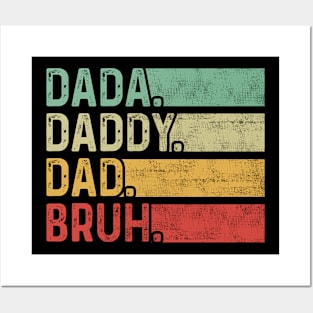 Dada Daddy Dad Bruh Father's Day Funny Vintage Retro Posters and Art